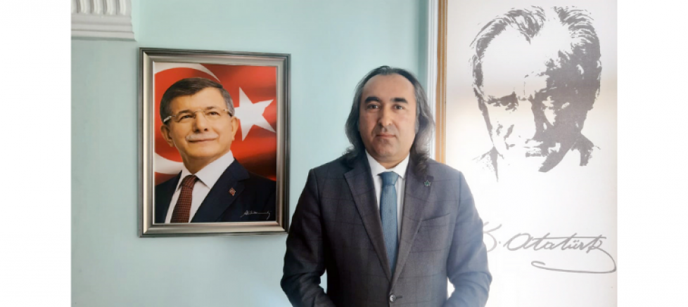 Gelecek Partisi Yozgat İl Başkanı Ömer Aydoğmuş: 