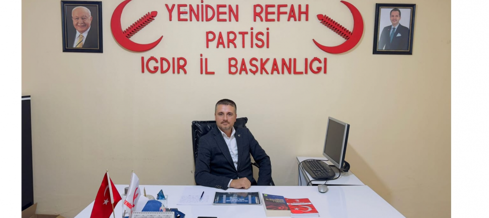 YRP IĞDIR İL BAŞKANI AKKUŞ: 